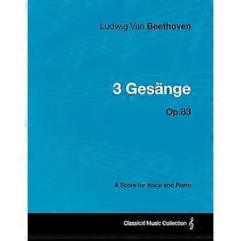 Ludwig Van Beethoven-3 Gesange-Op.83-A Partitura per voce e pianoforte
