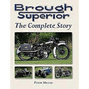Brough Superior: Komplett historien