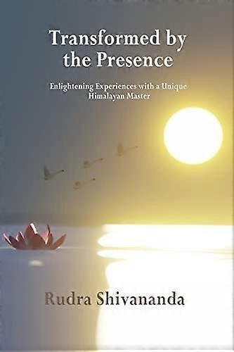 Transformed By The Presence