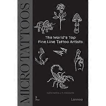 Micro Tattoos: The World's Top Fine Line Tattoo Artists