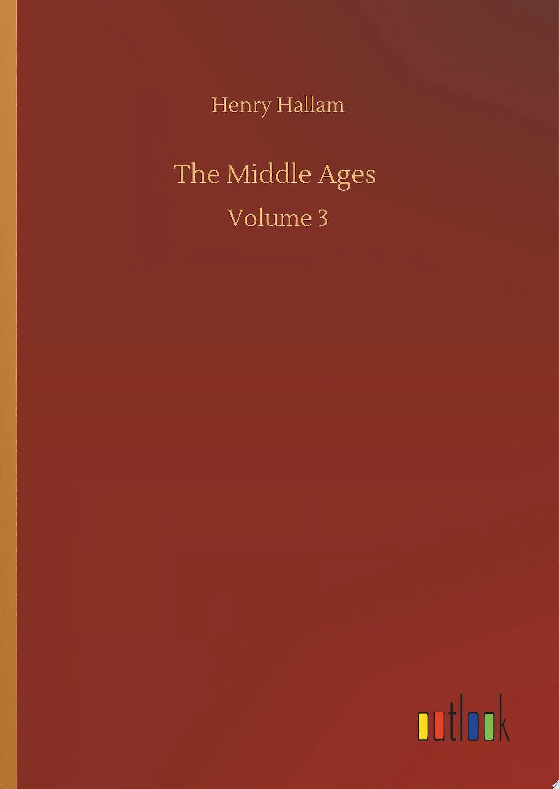 The middle ages volume 3