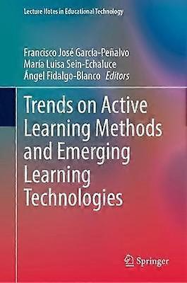 Trends On Active Learning Methods And Emerging Learning Technologies - Springer Nature B.V - Hardcover - en Book