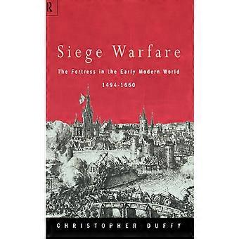 Guerra de Cerco: A Fortaleza no Início da Era Moderna (1494-1660) - Christopher Duffy - Brochura - Livro em Inglês - História