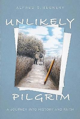 Unlikely Pilgrim