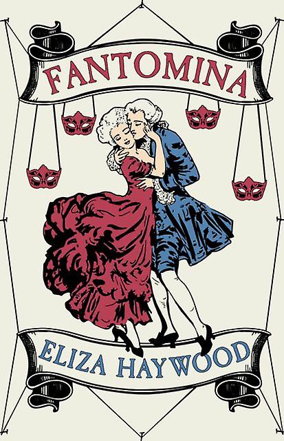 Fantomina by Eliza Haywood Paperback Book