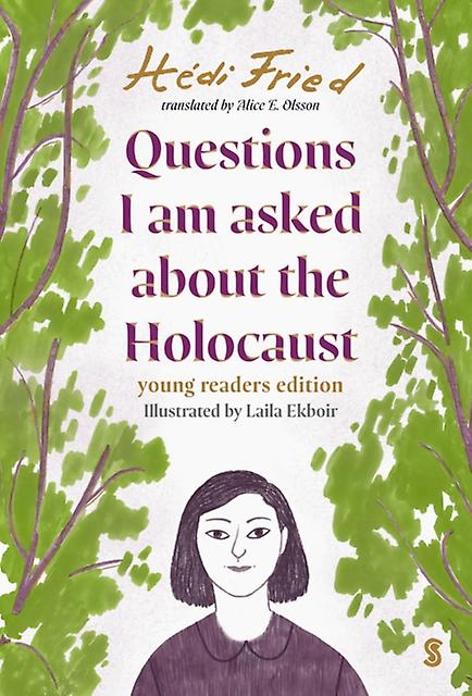 Questions I Am Asked About The Holocaust by Hedi Fried Paperback Book
