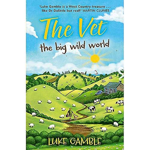 The Vet: The Big Wild World
