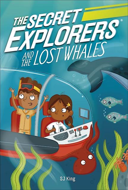 The Secret Explorers And The Lost Whales by SJ King Paperback Book