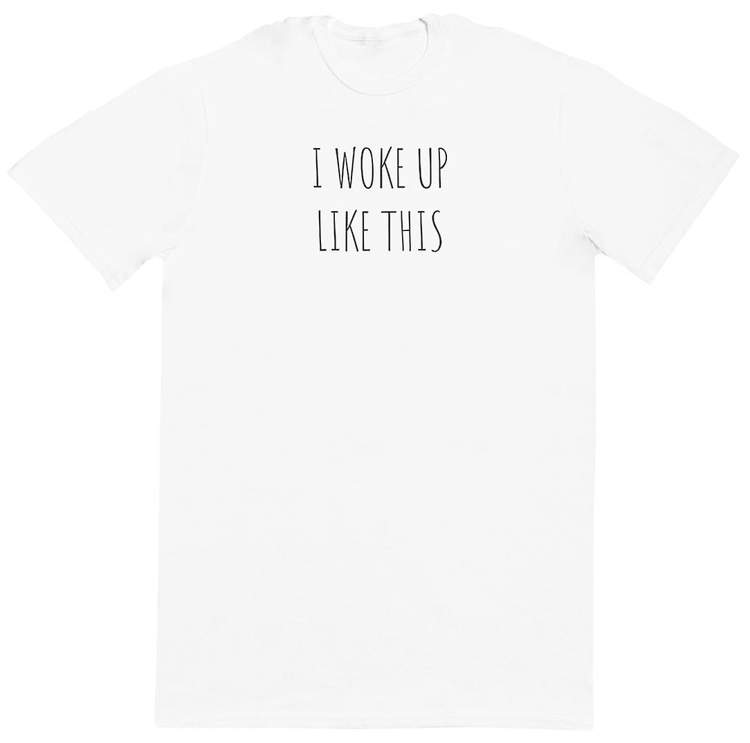 I Woke Up Like This - Kids Oversized Comfy T-shirt