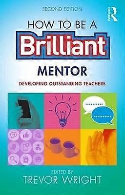 How to be a Brilliant Mentor