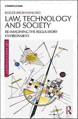 Law Technology and Society