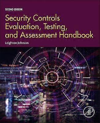 Security Controls Evaluation Testing and Assessment Handbook