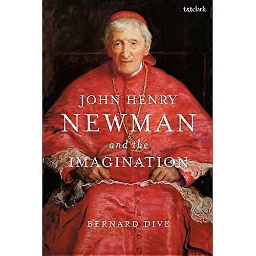 John Henry Newman and the Imagination
