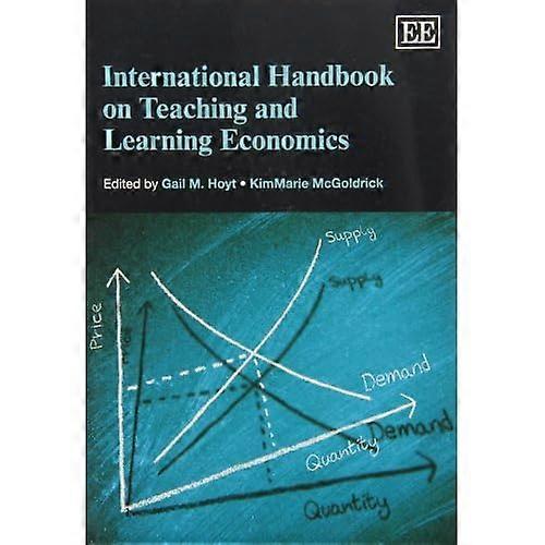 International Handbook on Teaching and Learning Economics