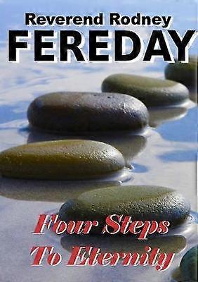 Four Steps To Eternity