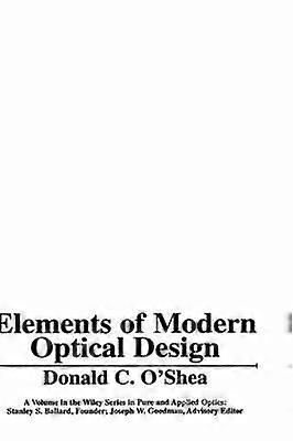 Elements of Modern Optical Design
