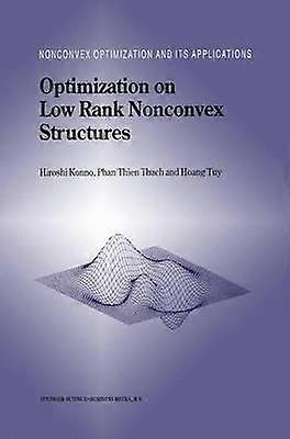 Optimization on Low Rank Nonconvex Structures