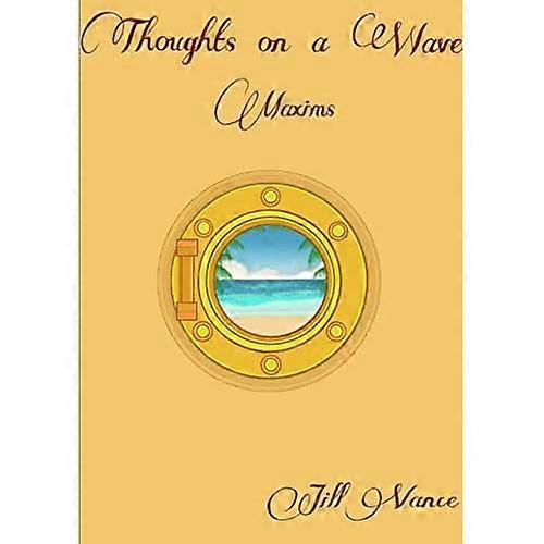 Tankar på en våg, maximer