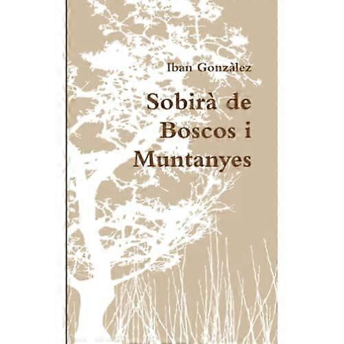 Sobira De Boscos I Muntanyes
