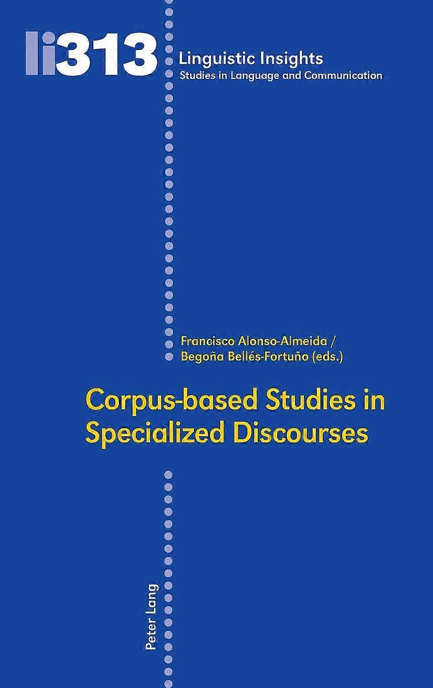 Corpusbased Studies In Specialized Discourses Hardback Book