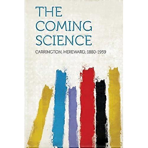 Coming Science
