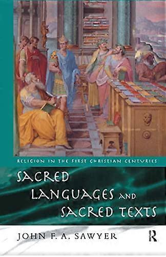 Sacred Languages and Sacred Texts