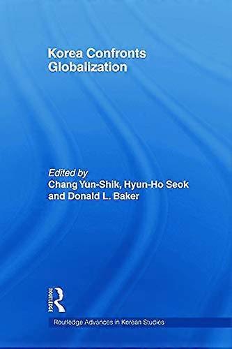 Korea Confronts Globalization