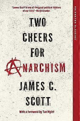 Two Cheers for Anarchism