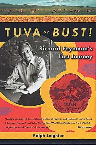 Tuva oder Büste!: Richard Feynman's Letzte Reise