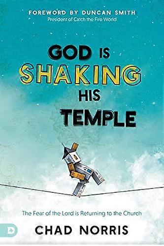 God is Shaking His Temple