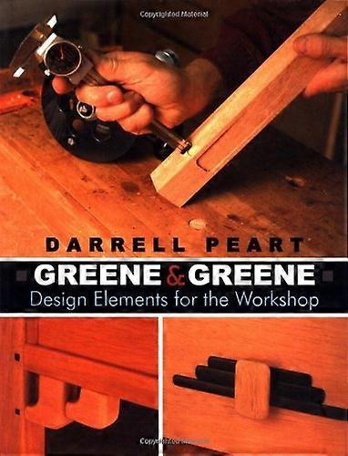 Greene & Greene: Designelementen voor de Workshop