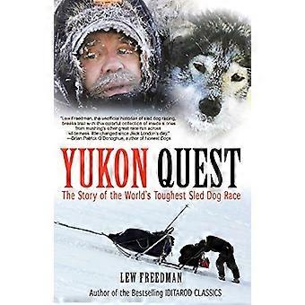 Yukon Quest: Tarina maailman tiukin Rekikoira Race