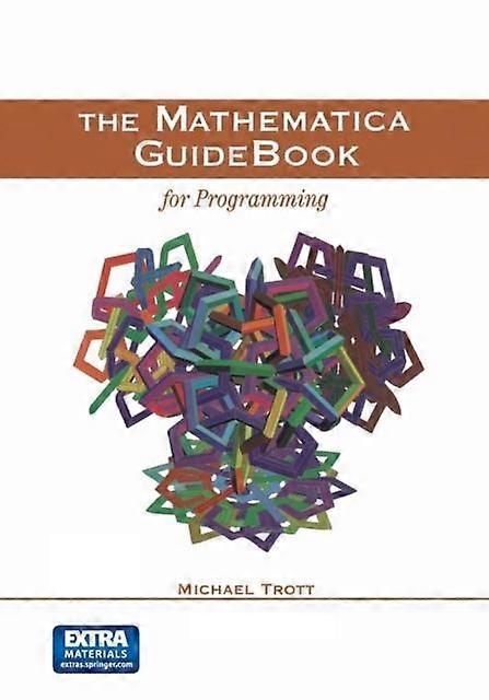 The Mathematica Guidebook For Programming - Michael Trott - Paperback - en Book