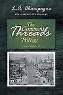 The common threads trilogy common threads ii