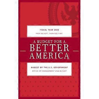 Budget For A Better America Promises Kept. Taxpayers First. Budget Of The United - Executive Office of the President - Paperback - English Book - Biog