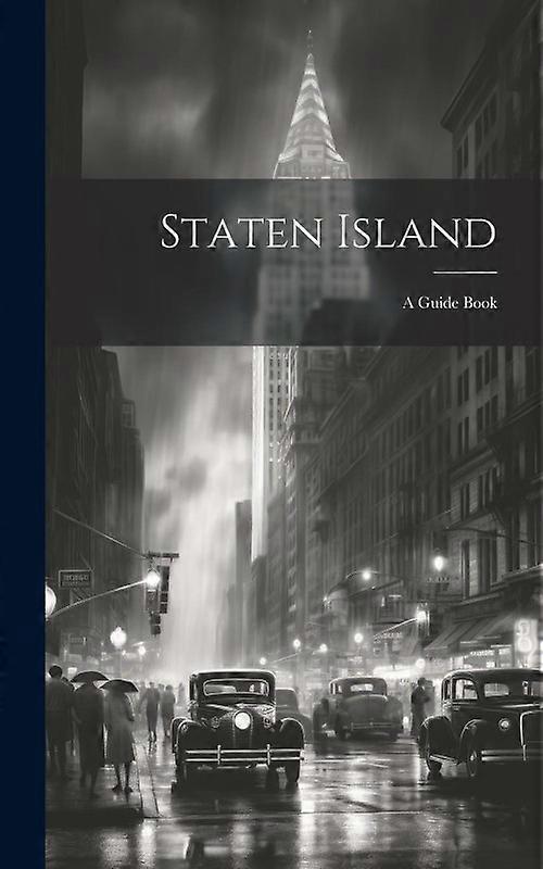 Staten Island A Guide Book