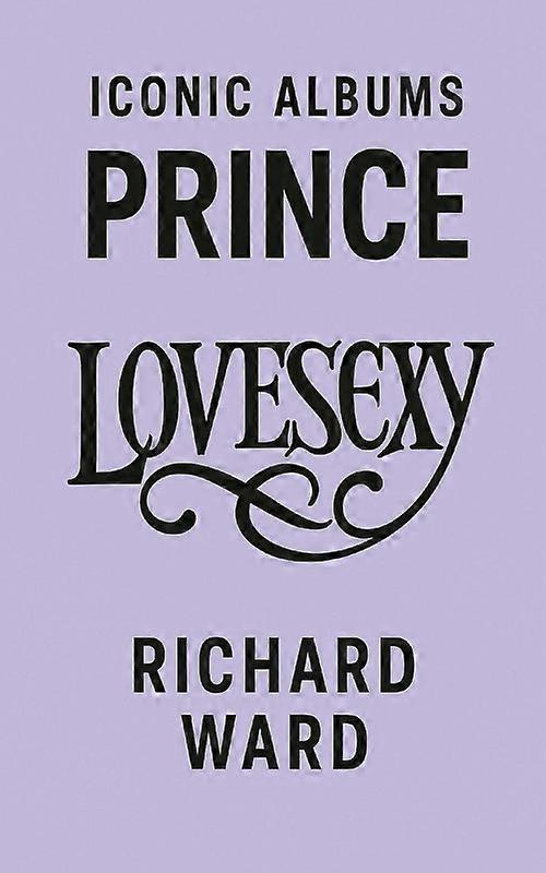 Iconic Albums - Prince - Lovesexy