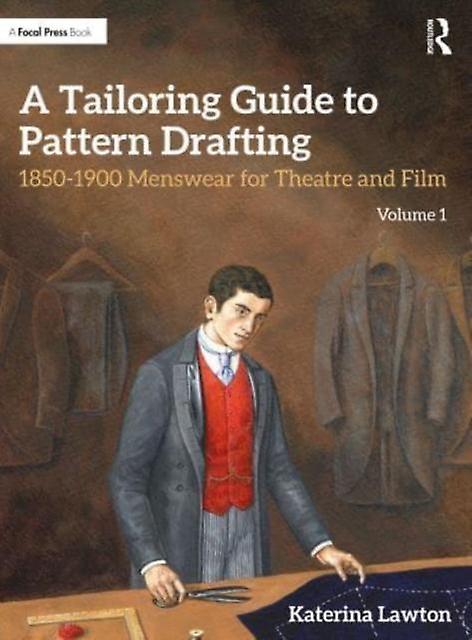A Tailoring Guide To Pattern Drafting - Katerina Lawton - Paperback - English Book - Theatre studies