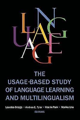 The Usagebased Study Of Language Learning And Multilingualism Paperback Book