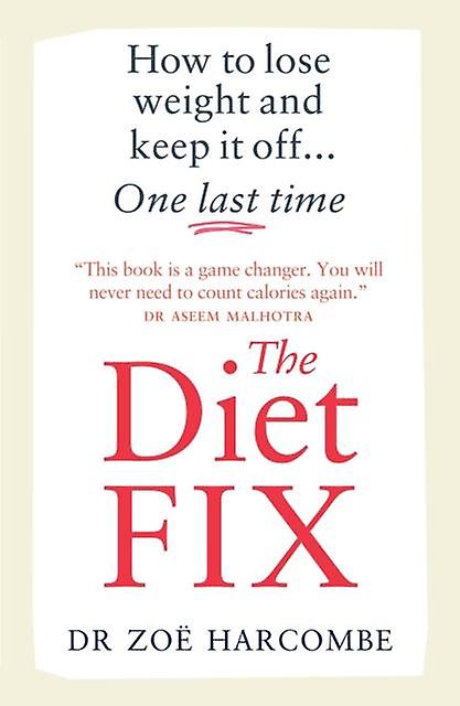 Diet Fix - Zoe Harcombe