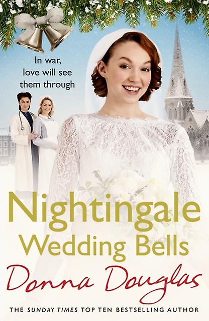 Nightingale Wedding Bells by Donna Douglas Paperback
