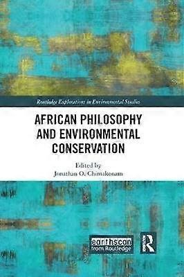 African Philosophy and Environmental Conservation