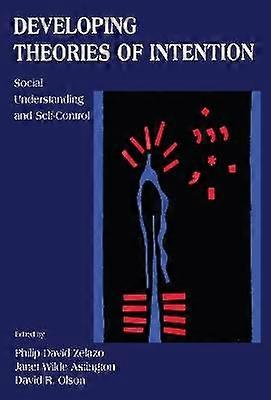 Developing Theories of Intention