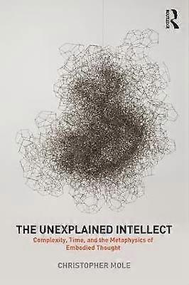 The Unexplained Intellect