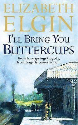 I'll Bring You Buttercups