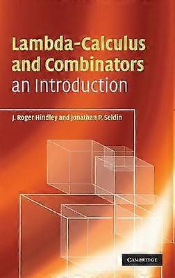 LambdaCalculus and Combinators An Introduction