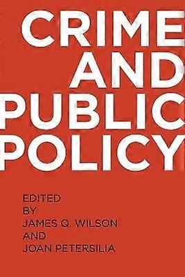 Crime and Public Policy (Revised)