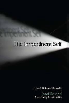 Das impertinente Selbst