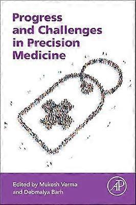 Progress and Challenges in Precision Medicine