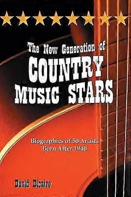 The New Generation of Country Music Stars